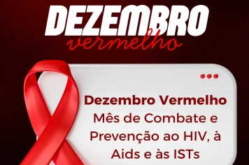 Dezembro Vermelho | Mês de Combate e Prevenção ao HIV, à Aids e às ISTs
