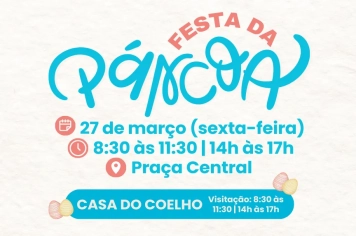 Vem aí uma Páscoa cheia de encanto em Pejuçara!