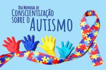 Dia Mundial de Conscientização do Autismo | 2 de abril