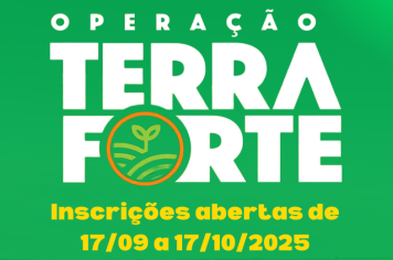 Operação Terra Forte promove melhorias para agricultores familiares