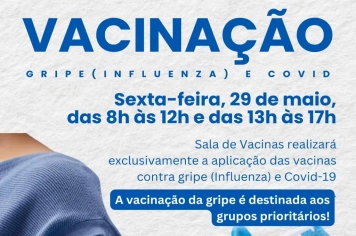 Sala de Vacinas terá atendimento exclusivo para gripe e covid nesta sexta-feira (29/05)