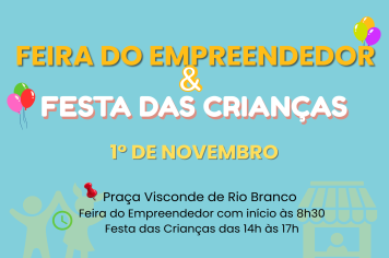 Feira do Empreendedor e Festa das Crianças