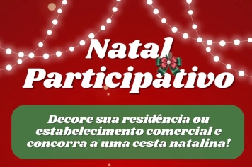Hoje é o último dia para participar do Natal Participativo