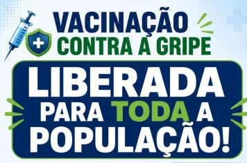 Vacinação contra a gripe (influenza) liberada para toda a população