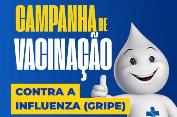 CAMPANHA DE VACINAÇÃO CONTRA INFLUENZA (GRIPE)