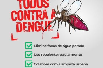 Lembre-se das medidas de prevenção em relação à Dengue!
