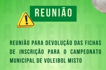 Reunião do Campeonato Municipal de Voleibol Misto