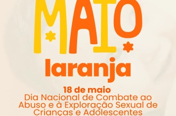 Maio Laranja: proteger crianças e adolescentes é responsabilidade de todos