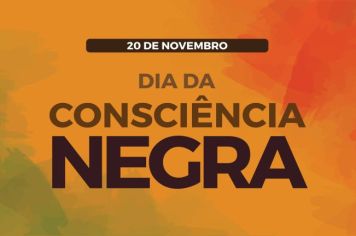 Dia da Consciência Negra será feriado nacional nesta quarta-feira