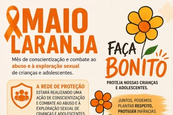 MAIO LARANJA | CONSCIENTIZAÇÃO E COMBATE AO ABUSO E À EXPLORAÇÃO SEXUAL DE CRIANÇAS E ADOLESCENTES