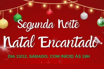 Confira a programação da Segunda noite do Natal Encetando 2025