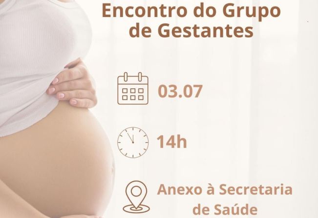 Amanhã tem mais um encontro do grupo de gestantes! A partir das 14h, no anexo da Secretaria de Saúde!
