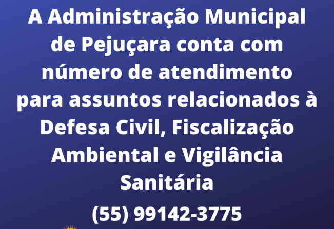 Administração Municipal de Pejuçara conta com número de atendimento para assuntos relacionados à Defesa Civil, Fiscalização Ambiental e Vigilância Sanitária