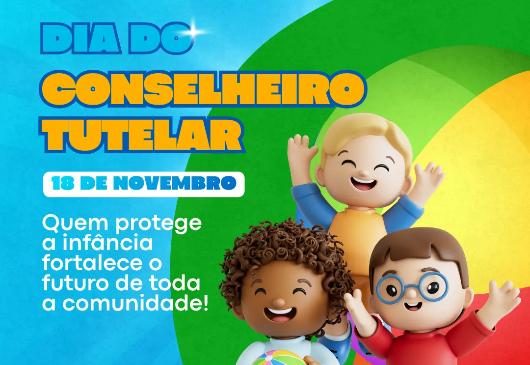 Dia do Conselheiro Tutelar l 18 de novembro