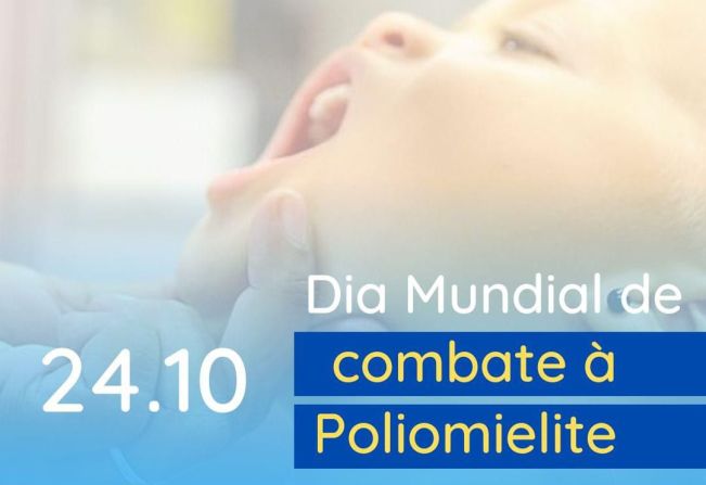 24 de Outubro- Dia Mundial de Combate à Poliomielite
