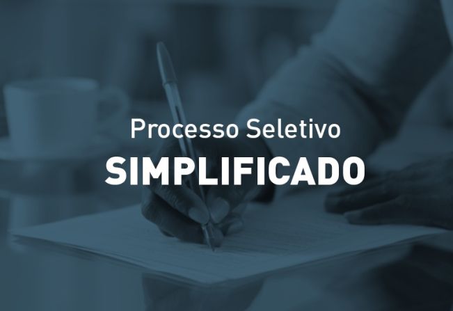 Últimos dias para inscrever-se no Processo Seletivo Simplificado 