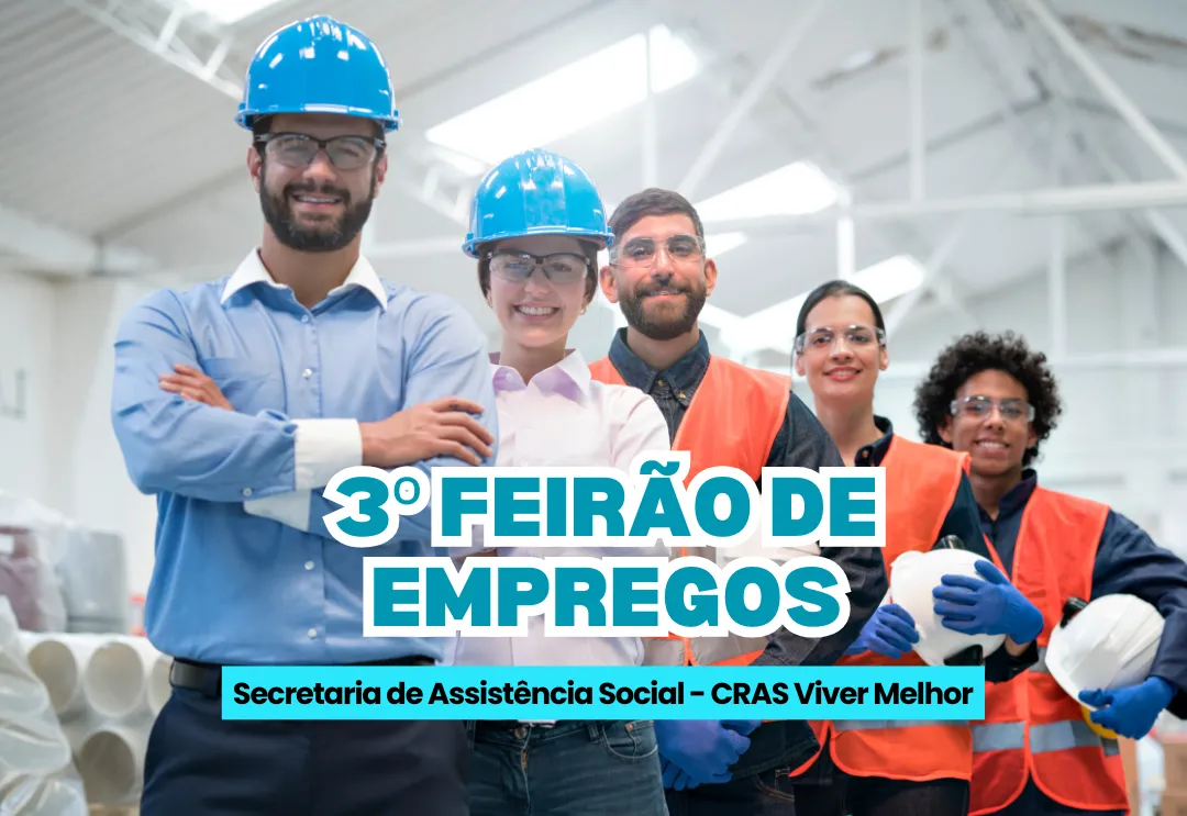 3º Feirão de Empregos do CRAS Viver Melhor