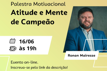 Palestra Motivacional: Atitude e mente de campeão