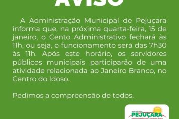Atenção! Horário de funcionamento do Centro Administrativo no dia 15 de janeiro