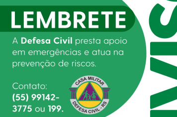 Defesa Civil presta apoio em situações de emergência e na prevenção de riscos