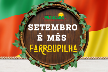 Mês Farroupilha: celebre nossa tradição na sua casa e nas vitrines da cidade