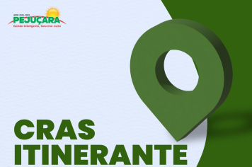 Secretaria Municipal de Assistência Social terá o projeto “CRAS Itinerante”