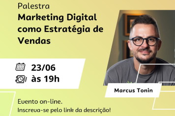 Palestra: Marketing Digital como Estratégia de Vendas