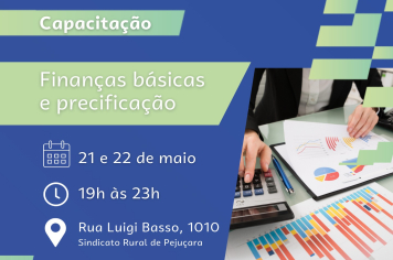 Pejuçara sedia curso de Capacitação em Finanças Básicas e Precificação de trabalhos