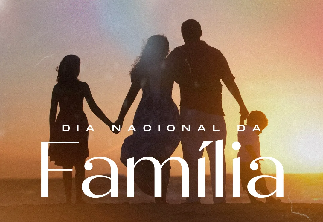 Dia Nacional da Família | 8 de dezembro