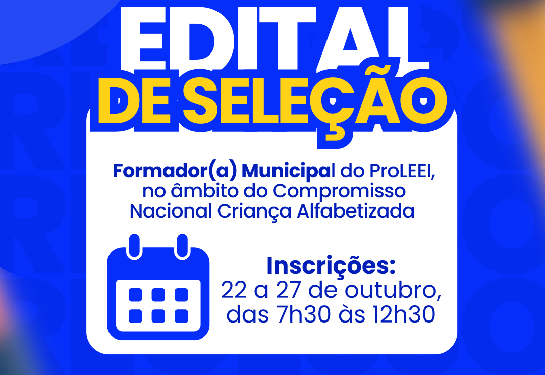 Edital de seleção para Formador(a) Municipal do ProLEEI